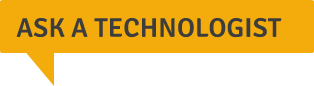 Ask A Technologist Ask A Technologist